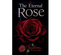 The Eternal Rose