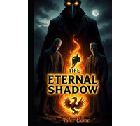 The Eternal Shadow
