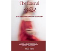 The Eternal Void: Confessions of Missing a Twin Flame