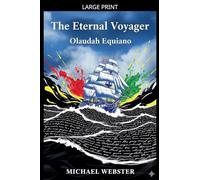 The Eternal Voyager: Olaudah Equiano