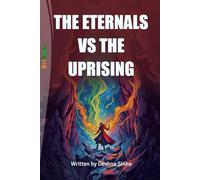 THE ETERNALS VS THE UPRISING