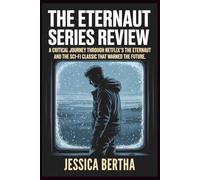 The Eternaut Series Review: A Critical Journey Through Netflix’s The Eternaut and the Sci-Fi Classic That Warned the Future