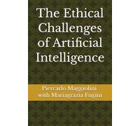 The Ethical Challenges of Artificial Intelligence