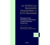 The Ethics and Religious Philosophy of Etty Hillesum