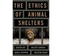 The Ethics of Animal Shelters (Tascabile)