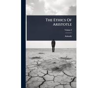 The Ethics Of Aristotle