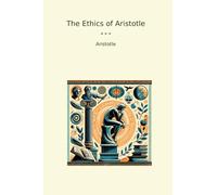 The Ethics of Aristotle