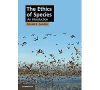 The Ethics of Species: An Introduction