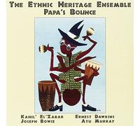 THE ETHINIC HERITAGE ENSEMBLE - Papa's Bounce