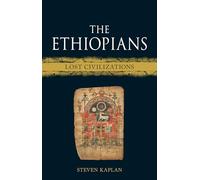 The Ethiopians: Lost Civilizations