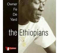 The Ethiopians - Owner Fe De Yard