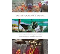 Carola Erika Lorea The Ethnography of Tantra (Tascabile)