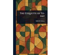 The Etiquette of To-day