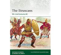 Raffaele D'Amato, Andrea Salimbeti – Gli Etruschi: 9th–2nd Centuries BC – Tascabile