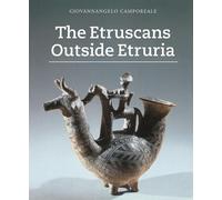 The Etruscans Outside Etruria