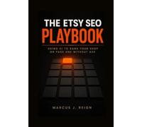 The Etsy SEO Playbook: Using AI to Rank Your Shop on Page One Without Ads