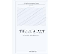 The EU AI Act: The Unabridged Text of Regulation (EU) 2024/1689