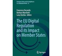The Eu Digital Regulation and Its Impact on Member States
