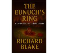 The Eunuch’s Ring