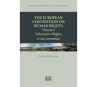 The European Convention on Human Rights: Substantive Rights: a Case Commentary (1)