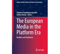 The European Media in the Platform Era: Realities and Tendencies