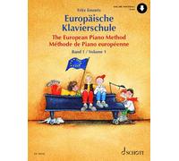 Fritz emonts : methode de piano europeenne volume 1