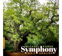 The European Recording Orchestra - Kurek: Symphony No. 3 "English"