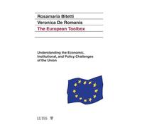 The European toolbox. Understanding the economic, institutional, and policy challenges of the Union