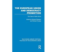 The European Union and Democracy Promotion: The Case of North Africa
