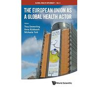 The European Union As a Global Health Actor: 4
