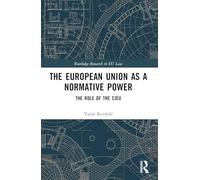 The European Union as a Normative Power: The Role of the CJEU