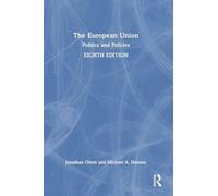 The European Union: Politics and Policies
