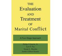 The Evaluation and Treatment of Marital Conflict