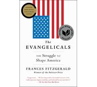 Frances FitzGerald The Evangelicals (Tascabile)