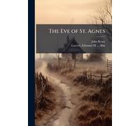 The Eve of St. Agnes