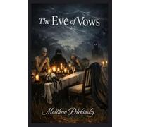 The Eve of Vows
