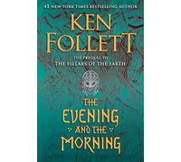 Ken Follett The Evening and the Morning (Copertina rigida) Kingsbridge