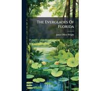 The Everglades Of Florida