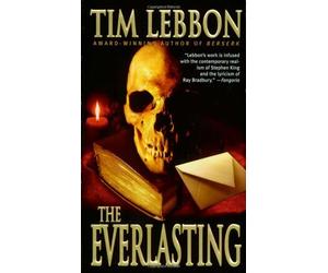 The Everlasting by Tim Lebbon (2007-05-01)