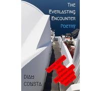The everlasting encounter: Special Edition with photos and hand written notes