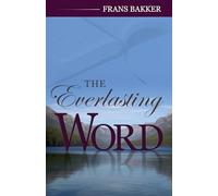 The Everlasting Word: A Daily Devotional