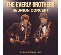 The Everly Brothers: Reunion Concert by Everly Brothers