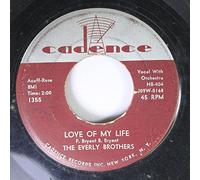 The Everly Brothers - THE EVERLY BROTHERS 45 RPM LOVE OF MY LIFE / PROBLEMS