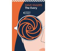The Every. Ediz. italiana - Eggers Dave