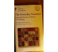 The Everyday Gourmet Essestial Secrets of Spices in Cooking