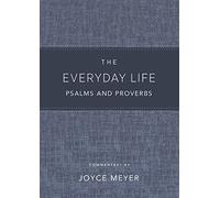 Joyce Meyer The Everyday Life Psalms and Proverbs, Platinum (Copertina rigida)