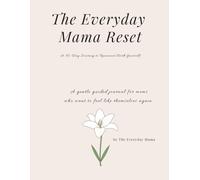 The Everyday Mama Reset