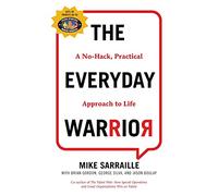 Mike Sarraille The Everyday Warrior (Tascabile)