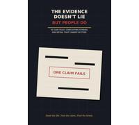 The Evidence Doesn’t Lie - But People Do: 45 Case Files. Conflicting Stories. One Detail That Cannot Be True.