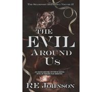 The Evil Around Us: A Monstrous Why-Choose Romance
